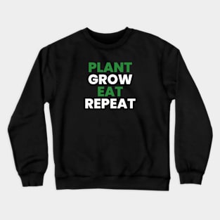 Plant, Grow, Eat, Repeat Vegan Crewneck Sweatshirt